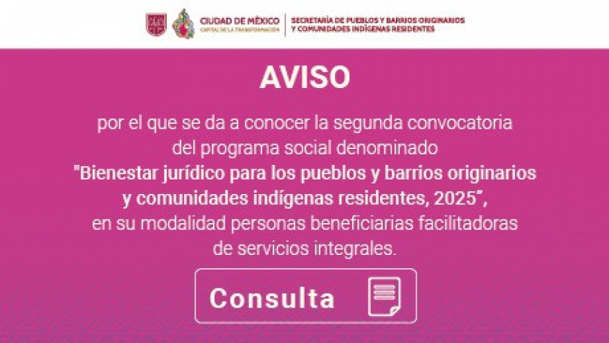 Segunda Convocatoria Bienestar Jurídico para los PBO y CIR, modalidad personas facilitadoras