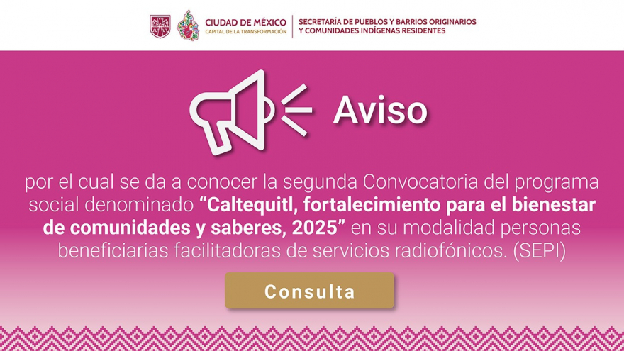 Segunda convocatoria Caltequitl: Proyectos Radiofónicos 2025